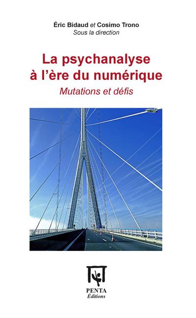 La psychanalyse a l’ere du numerique