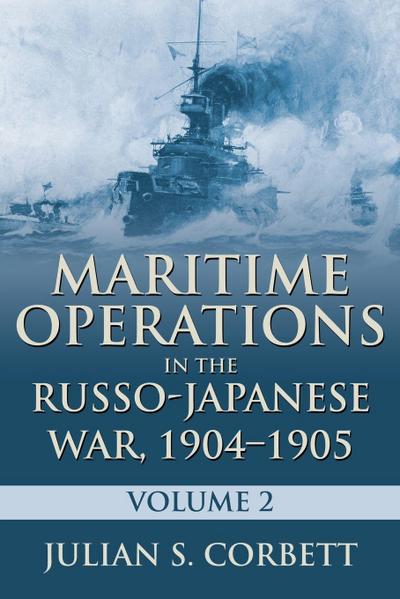 Maritime Operations in the Russo-Japanese War, 1904-1905
