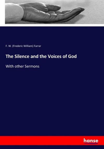 The Silence and the Voices of God