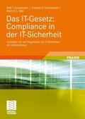 Das IT-Gesetz: Compliance in der IT-Sicherheit