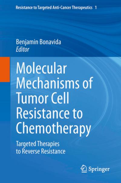 Molecular Mechanisms of Tumor Cell Resistance to Chemotherapy