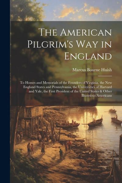 The American Pilgrim’s Way in England