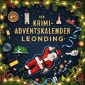 Der Krimi-Adventskalender Leonding