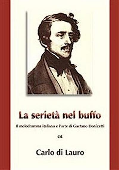 La Serietà nel Buffo: il melodramma italiano e l’arte di Gaetano Donizetti