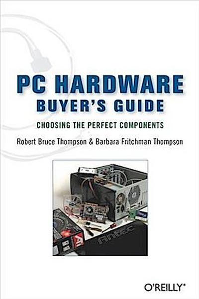 PC Hardware Buyer’s Guide