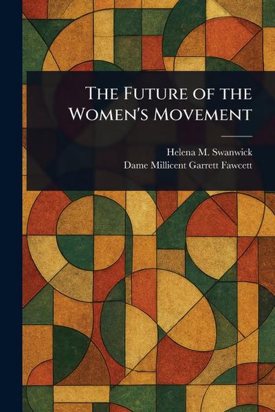 The Future of the Women’s Movement