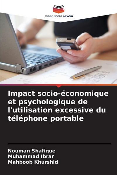 Impact socio-économique et psychologique de l’utilisation excessive du téléphone portable