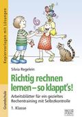 Richtig rechnen lernen - so klappt’s! 1. Kla