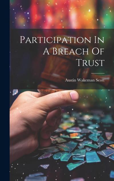 Participation In A Breach Of Trust