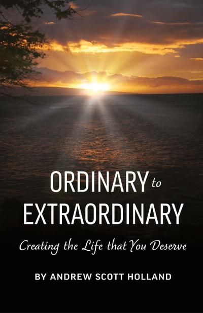 Ordinary to Extraordinary