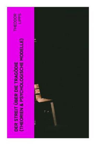 Der Streit über die Tragödie (Theorien & Psychologische Modelle)