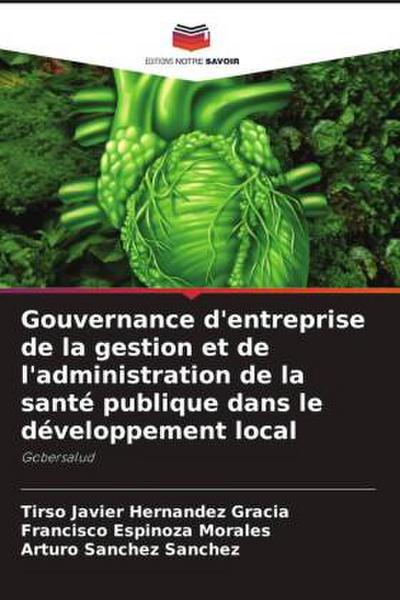 Gouvernance d’entreprise de la gestion et de l’administration de la santé publique dans le développement local