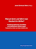Warum lernt und lehrt man Deutsch in Afrika?
