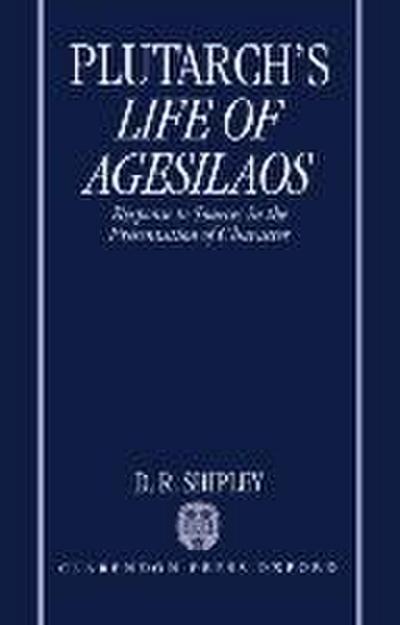 A Commentary on Plutarch’s Life of Agesilaos