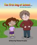 Be Kind Like Kaine First Day of School