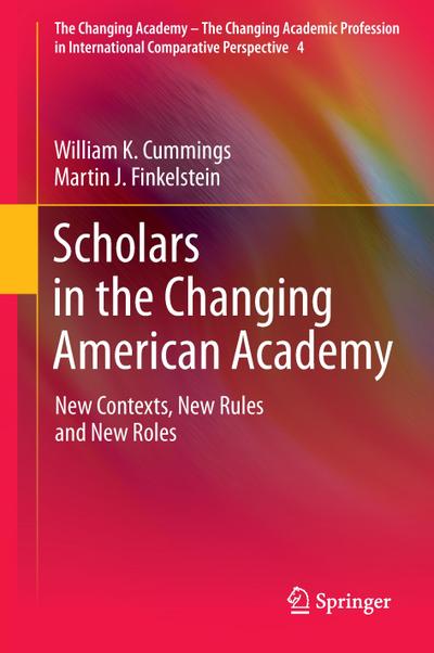 Scholars in the Changing American Academy