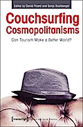 Couchsurfing Cosmopolitanisms: Can Tourism Make a Better World? David Picard Editor