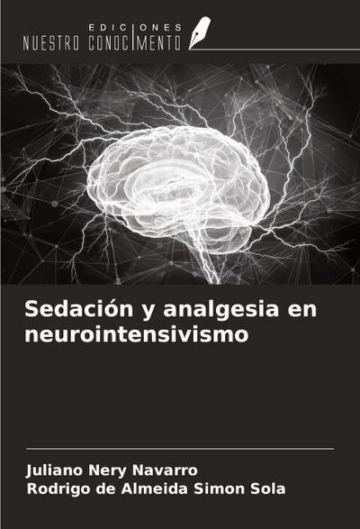 Sedación y analgesia en neurointensivismo