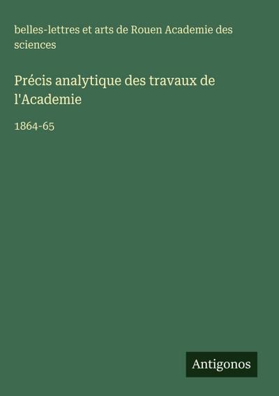 Précis analytique des travaux de l’Academie