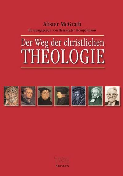 Der Weg der christlichen Theologie