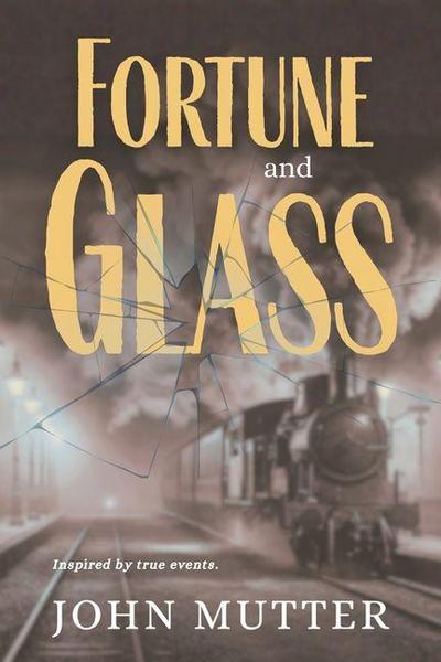 Fortune and Glass