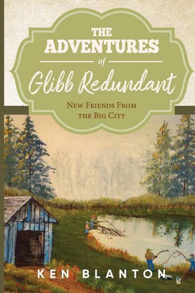 The Adventures Of Glibb Redundant