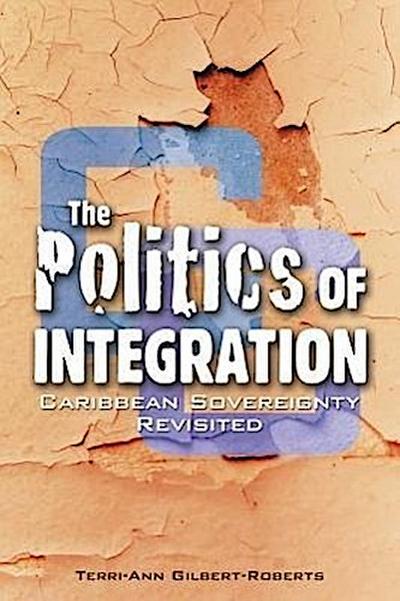 The Politics of Integration