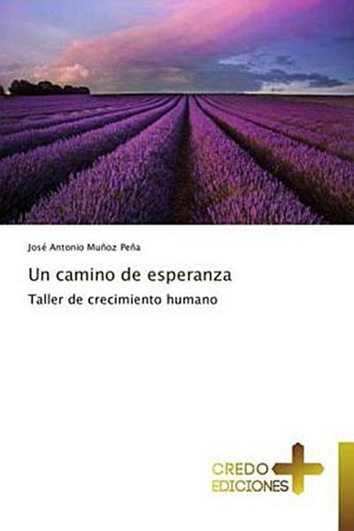Un camino de esperanza