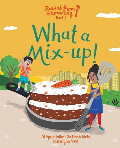 What a Mix-Up! (Book One of Rubiah from Semarang)