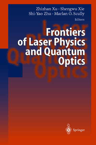 Frontiers of Laser Physics and Quantum Optics