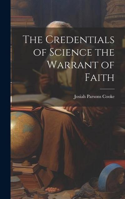 The Credentials of Science the Warrant of Faith