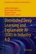 Distributed Deep Learning and Explainable AI (XAI) in Industry 4.0