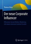 Der neue Corporate Influencer