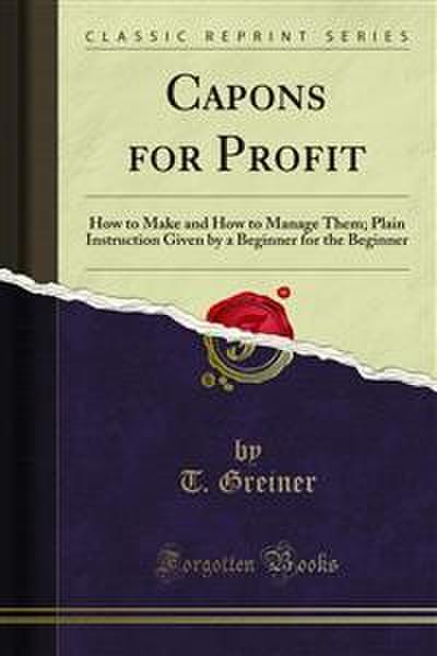 Capons for Profit (eBook, PDF) - T. Greiner