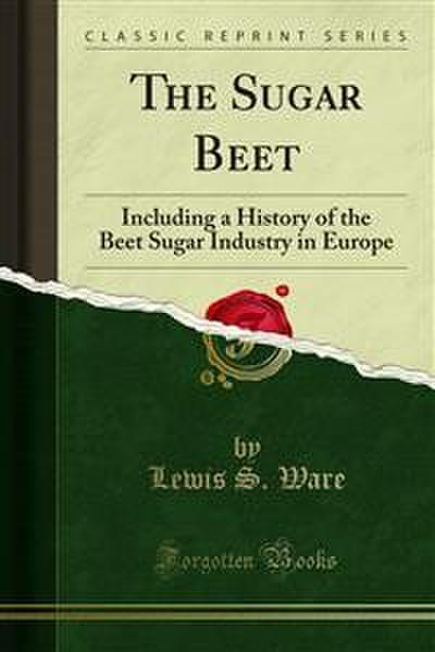 The Sugar Beet (eBook, PDF) - Lewis S. Ware