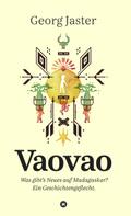 Vaovao - Was gibt’s Neues auf Madagaskar?