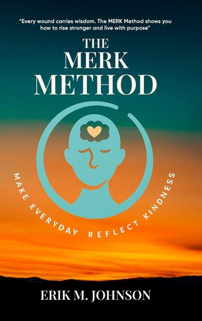The MERK Method
