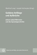 Goldene Anfänge und Aufbrüche