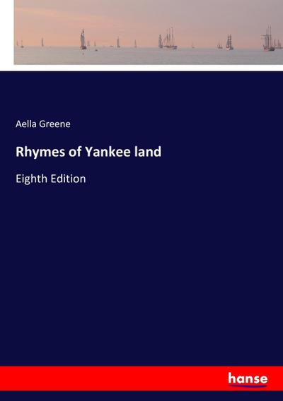 Rhymes of Yankee land