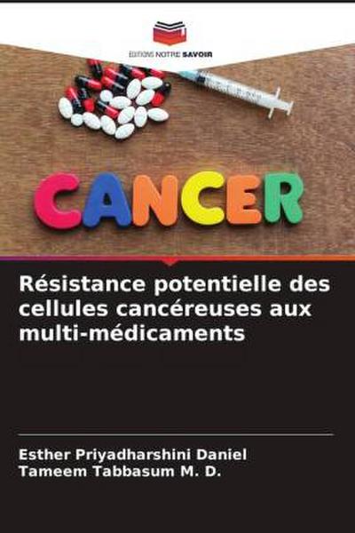 Résistance potentielle des cellules cancéreuses aux multi-médicaments