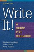 Write It! A Guide for Research