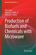 Production of Biofuels and Chemicals with Microwav