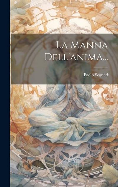 La Manna Dell’anima...