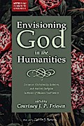 Envisioning God in the Humanities