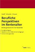 Berufliche Perspektiven im Rentenalter