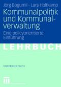 Kommunalpolitik und Kommunalverwaltung