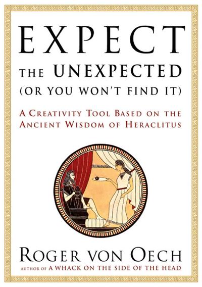 Expect the Unexpected (Or You Won’t Find It)