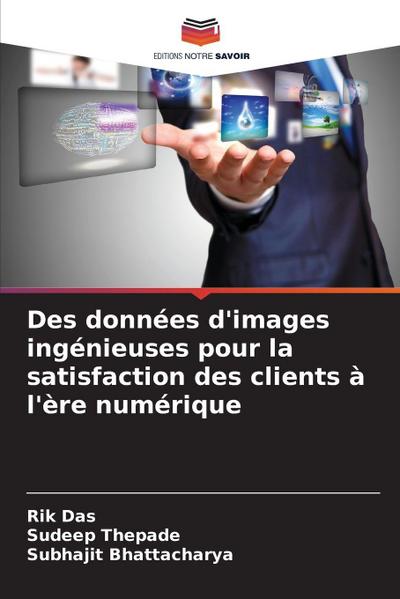 Des données d’images ingénieuses pour la satisfaction des clients à l’ère numérique