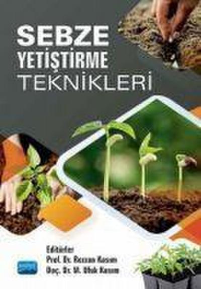 Sebze Yetistirme Teknikleri