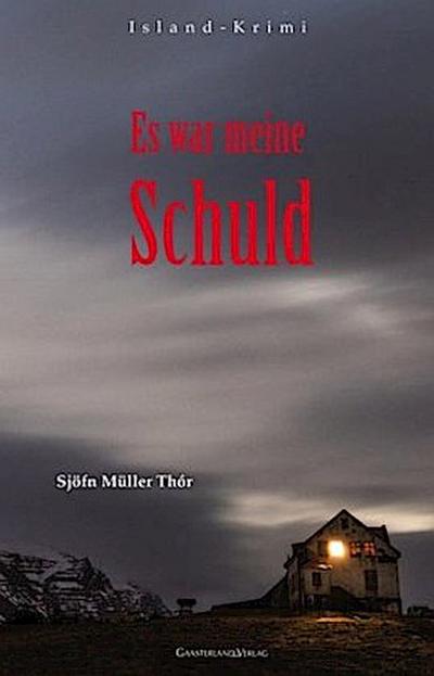 Es war meine Schuld